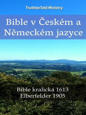 cover image of Bible v Českém a Německém jazyce